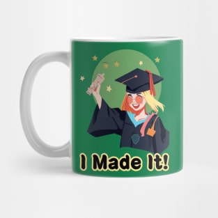 School's out, I Made It! Class of 2024, graduation gift, teacher gift, student gift. Mug